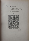 Royle William: Dalmatia illustrata. With Original Pictures